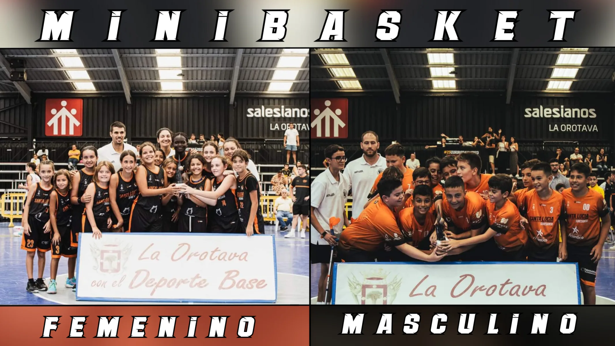 DOBLE TRIUNFO EN EL "TORNEO MINIBASKET LA OROTABA 2023"